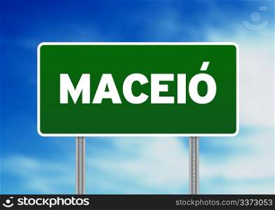 Green Maceio, Brazil highway sign on Cloud Background.