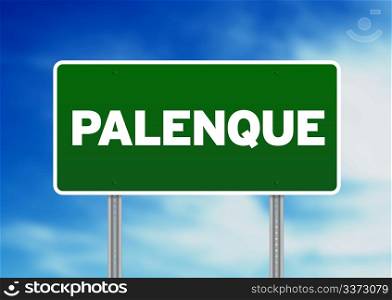 Green Palenque, Mexico highway sign on Cloud Background.