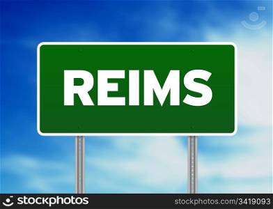 Green Reims, France highway sign on Cloud Background.