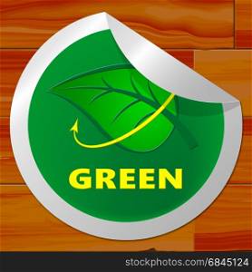 Green Sticker Showing Ecology Friendly 3d Illustration