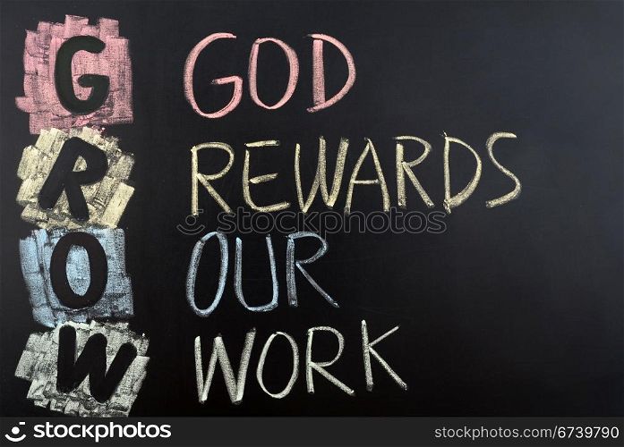 GROW acronym for God rewards our work.
