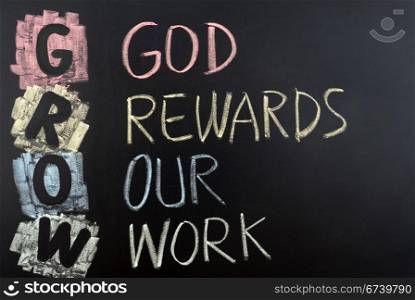 GROW acronym for God rewards our work.