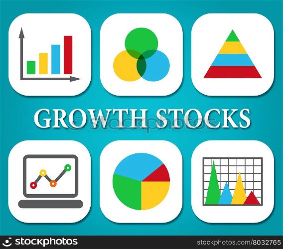 Growth Stocks Representing Business Graph And Forecast