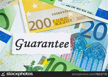 guarantee on financial concept with euro notes background