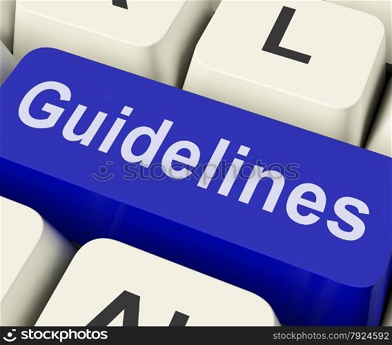 Guidelines Key Showing Guidance Rules Or Policy