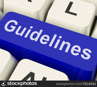 Guidelines Key Showing Guidance Rules Or Policy