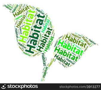 Habitat Word Showing Habitation Household And Territory