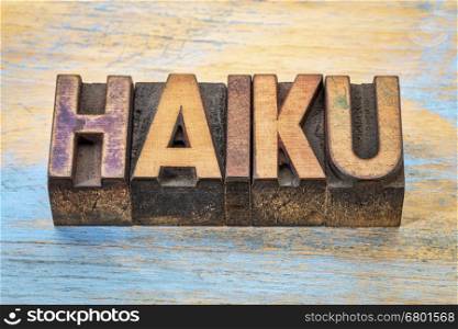 haiku - a very short form of Japanese poetry - word abstract in vintage letterpress printing blocks