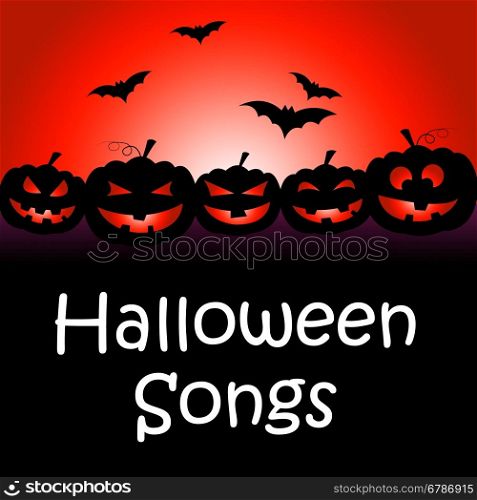 Halloween Songs Showing Trick Or Treat And Sound Track
