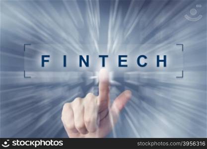 hand clicking on fintech or Financial technology button with zoom effect background