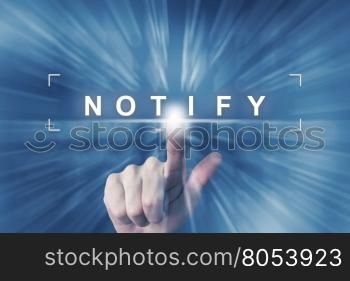 hand clicking on notify button with zoom effect background