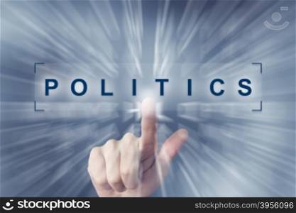 hand clicking on politics button with zoom effect background