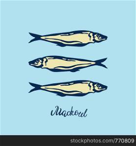 Hand Drawn blue yellow color illustration group of Atlantic mackerel fish and lettering on light blue background.Design for print, wallpaper, card, menu, market