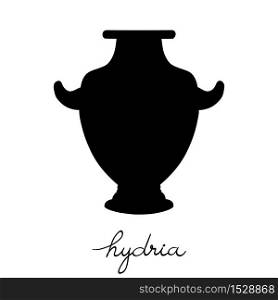 Hand drawn illustration of a hydria, greek antique vessel silhouette isolated on white, cartoon style graphics with text