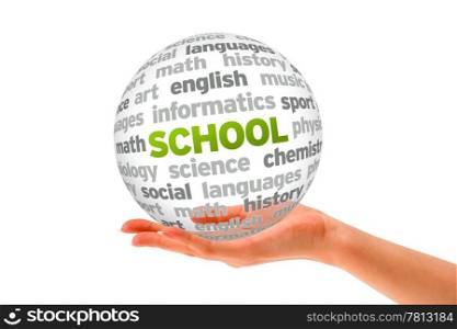 Hand holding a School Word Sphere on white background.