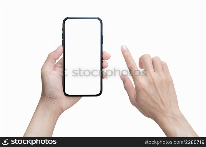 Hand holding smartphone and hand touching phone with blank screen isolated on white background.