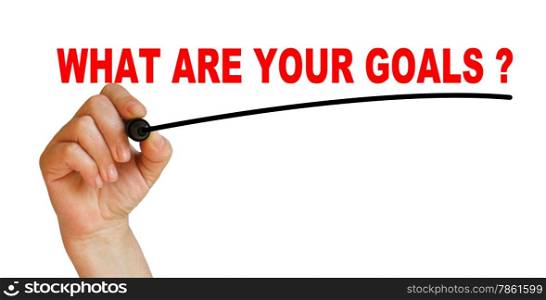 Hand underlining what is your goals with red marker