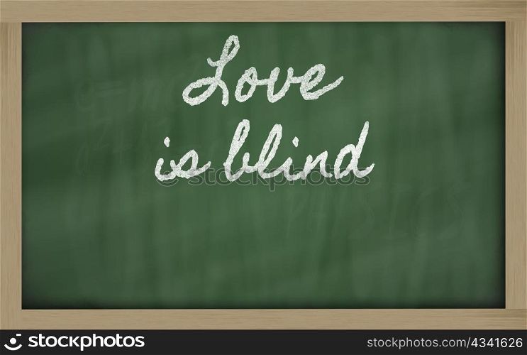 handwriting blackboard writings - Love is blind