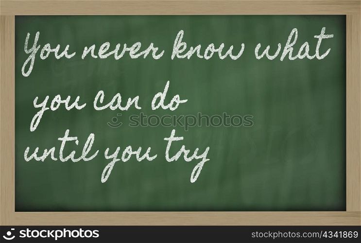 handwriting blackboard writings - You can&rsquo;t teach an old dog new tricks