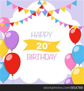 Happy 20th birthday, vector illustration greeting card with balloons and garlands decorations