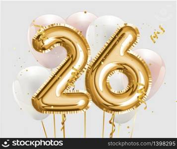 Happy 26th birthday gold foil balloon greeting background. 26 years anniversary logo template- 26th celebrating with confetti. Photo stock.