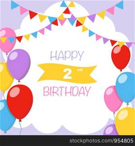 Happy 2nd birthday, vector illustration greeting card with balloons and garlands decorations
