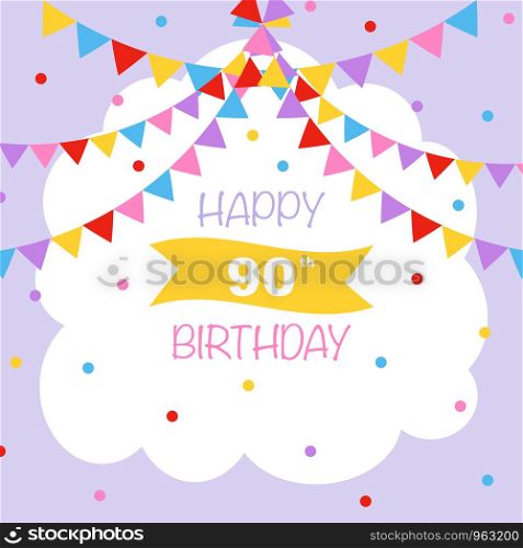 Happy 90th birthday, vector illustration greeting card with confetti and garlands decorations