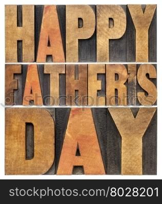 happy father&rsquo;s day greetings - isolated word abstract in antique wood letterpress printing blocks