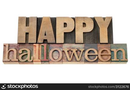 Happy Halloween - isolated text in vintage letterpress wood type
