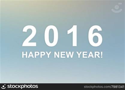 Happy new year 2016 on abstract blur background