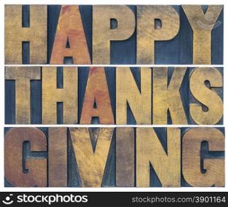 Happy Thanksgiving greeting card or poster - isolated text in vintage letterpress wood type blocks scaled to a rectangle shape