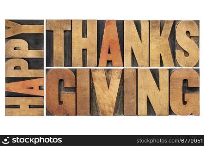 happy thanksgiving - greetings or wishes - isolated word abstract in vintage letterpress wood type blocks