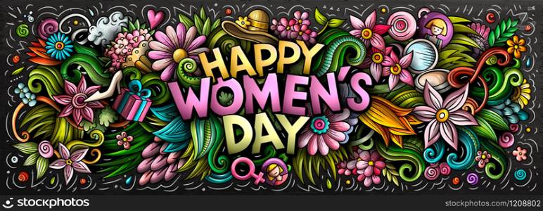 Happy Womens Day hand drawn cartoon doodles illustration. Holiday funny objects and elements poster design. Creative art background. Colorful vector banner. Happy Womens Day hand drawn cartoon doodles illustration.