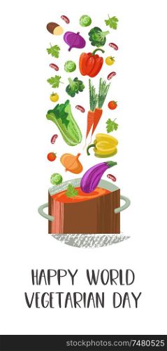 Happy world vegetarian day. Vector illustration on white background. Delicious colorful vegetables with hand drawn unique texture fall into the sousepan.. Happy world vegetarian day. Vector illustration with hand drawn unique textures.