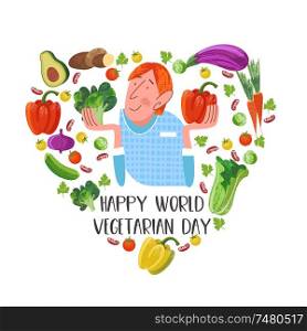 Happy world vegetarian day. Vector illustration on white background. Vegetarian surrounded by delicious colorful vegetables. Heart shaped illustration.. Happy world vegetarian day. Vector illustration with hand drawn unique textures.