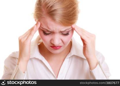 Headache, migraine and stress. Worried businesswoman upset woman suffering from head pain isolated on white.