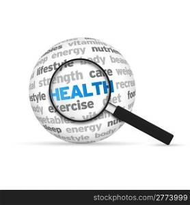 Health 3d Word Sphere with magnifying glass on white background.