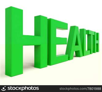 Health Word In Green Showing Healthy Conditions. Health Word In Green Showing Healthy Condition
