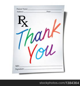 Healthcare thank you and appreciation for healthcare workers and global health care thanks as a doctor prescription note for pharmacy medicine with words of gratitude as a 3D illustration.