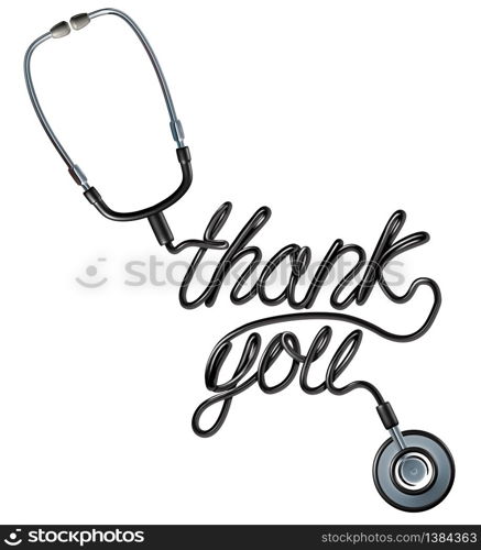 Healthcare Thank you as a doctor stethoscope shaped as a thankyou text as a symbol for health care workers appreciation on a white background as a 3D render.