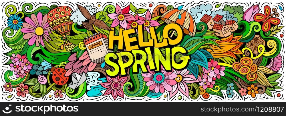 Hello Spring hand drawn cartoon doodles illustration. Seasonal funny objects and elements poster design. Creative art background. Colorful vector banner. Hello Spring hand drawn cartoon doodles illustration. Colorful vector banner