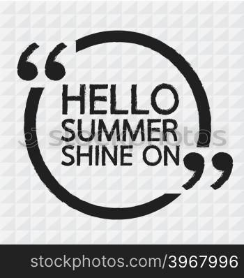 HELLO SUMMER SHINE ON Lettering Illustration design