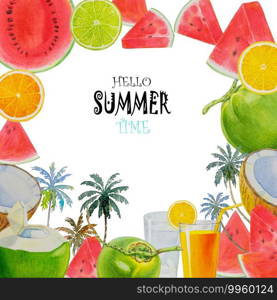 Hello summer time, Paintings fruit with watermelon, coconut and orange. Hand drawn watercolor painting colorful illustration of poster wallpaper for fun party invitation banner in white background.