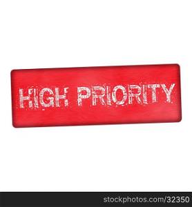 high priority white wording on wood red background