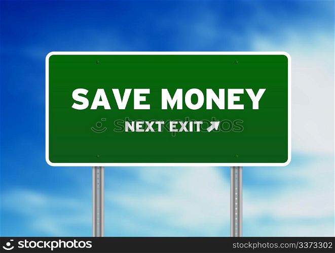 High resolution graphic of a save money highway sign on Cloud Background.