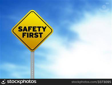 High resolution graphic of a yellow Safety First Road Sign on Cloud Background.