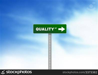 High resolution graphic of Quality Road Sign on Cloud Background