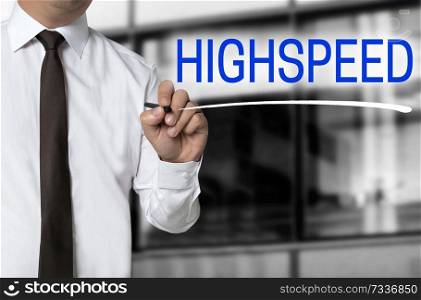 Highspeed is written by businessman background concept.. Highspeed is written by businessman background concept