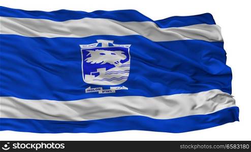 Holon City Flag, Country Israel, Isolated On White Background. Holon City Flag, Israel, Isolated On White Background