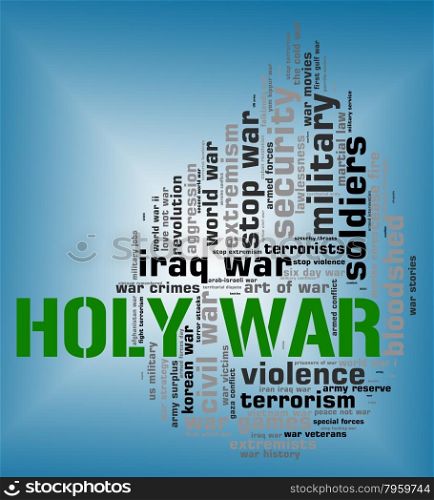 Holy War Meaning Military Action And Sanctified